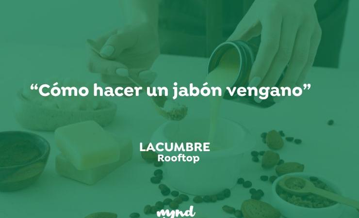 Workshop: Wie man vegane seife herstellt- LACUMBRE Rooftop MYND Hotels Workshop: Wie man vegane seife herstellt- LACUMBRE Rooftop MYND Hotels